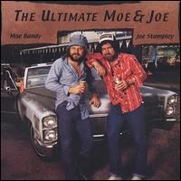 Moe Bandy & Joe Stampley - The Ultimate Moe & Joe